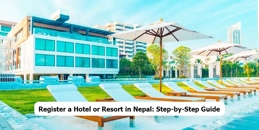 How to Register a Hotel or Resort in Nepal